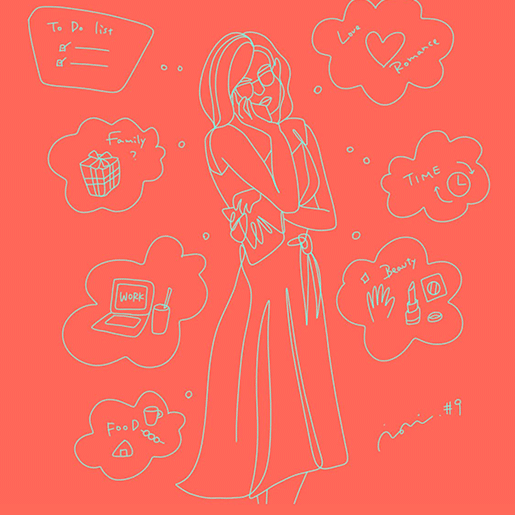 No.9 Conviction : I want the things I've held onto for years to naturally show through in the way I speak and act—so that people can think, “When I think of that person, I think of this.” And precisely because there are so many things in life., I wan