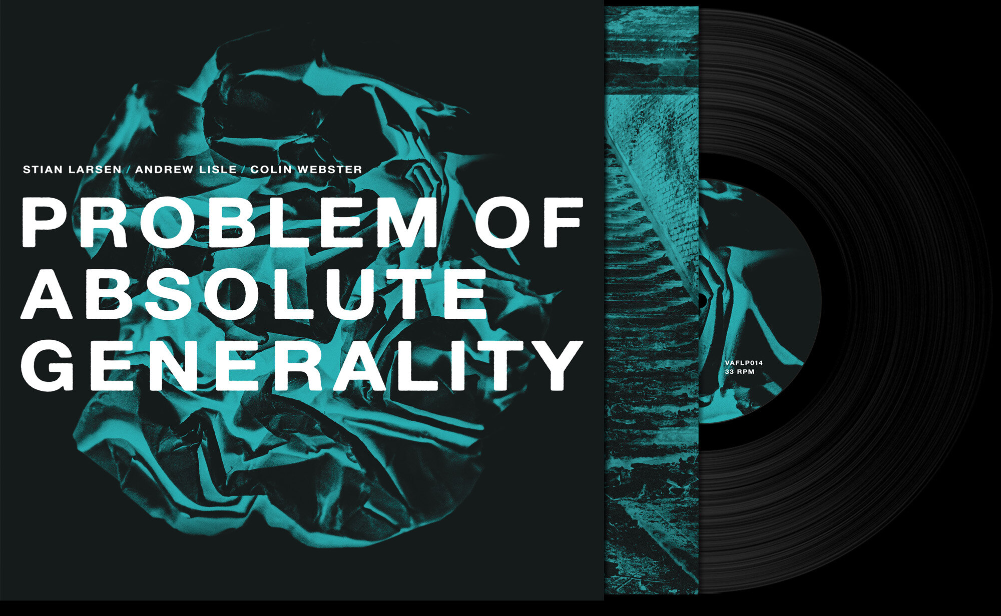  lp front cover - Stian Larsen / Andrew Lisle / Stian Larsen Problem of Asolute Generality  Va Fongool Records, 2021  