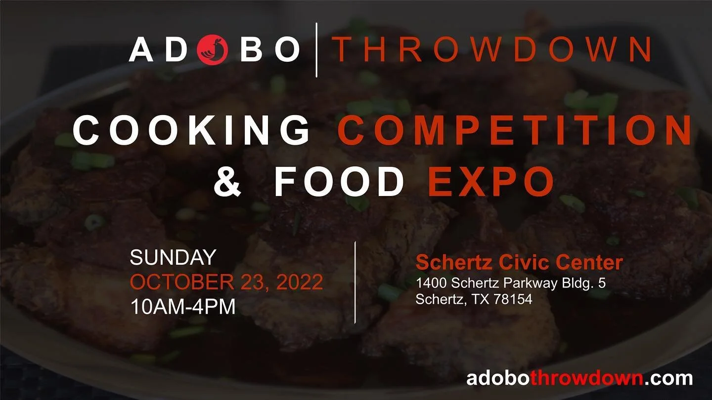Save the date for Adobo Throwdown Cooking Competition and Food Expo scheduled for October 23, 2022 at the Schertz Civic Center #adobo #cookingcompetition #foodexpo #filipinofood #filipinofoodtruck #filipinofoodmovement