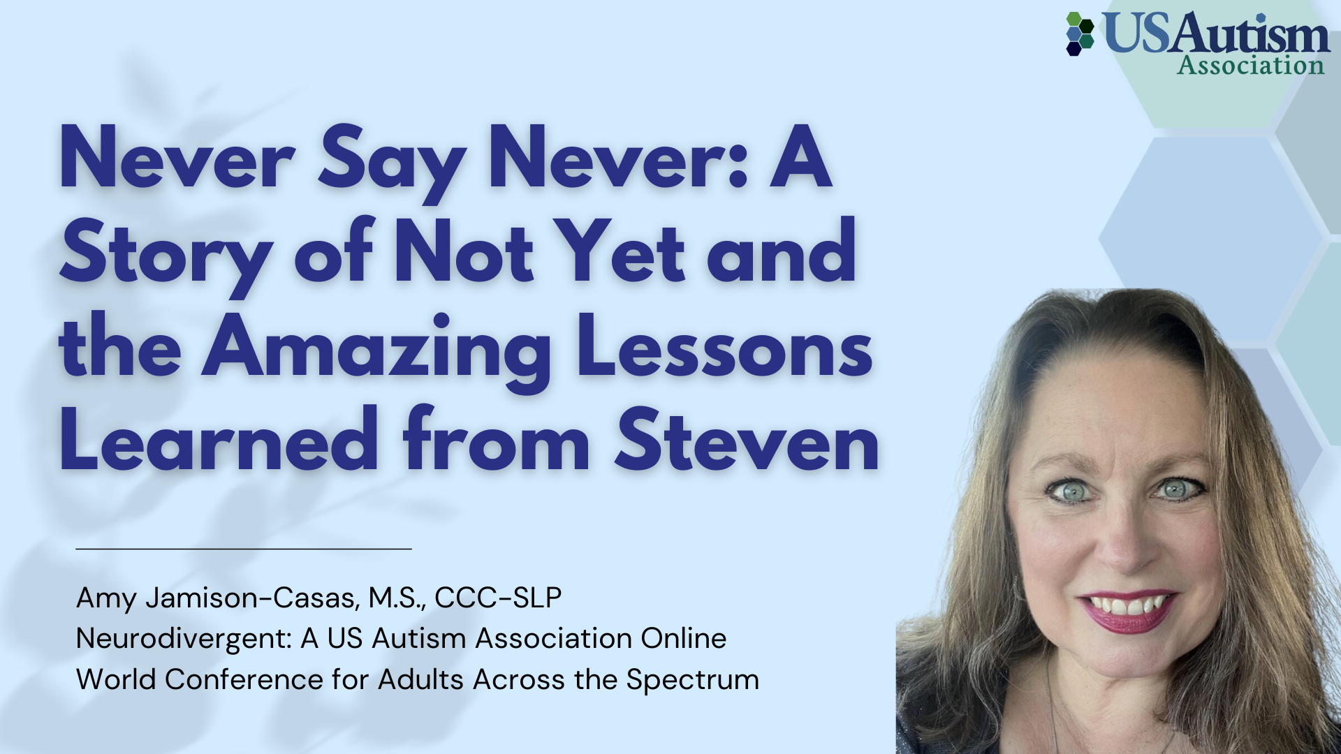 Never Say Never: A Story of Not Yet and the Amazing Lessons Learned from Steven