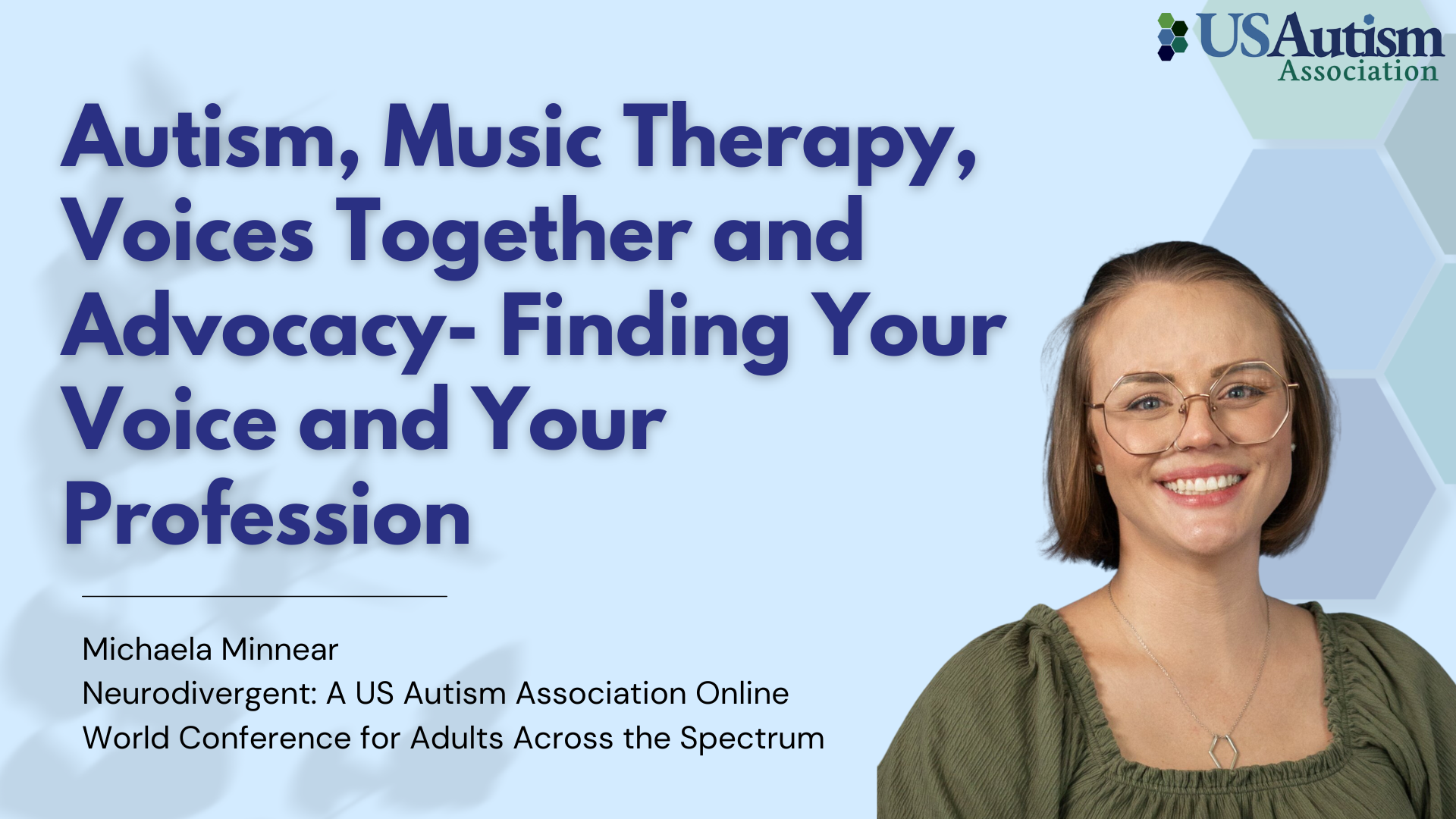 Autism, Music Therapy, Voices Together and Advocacy- Finding Your Voice and Your Profession
