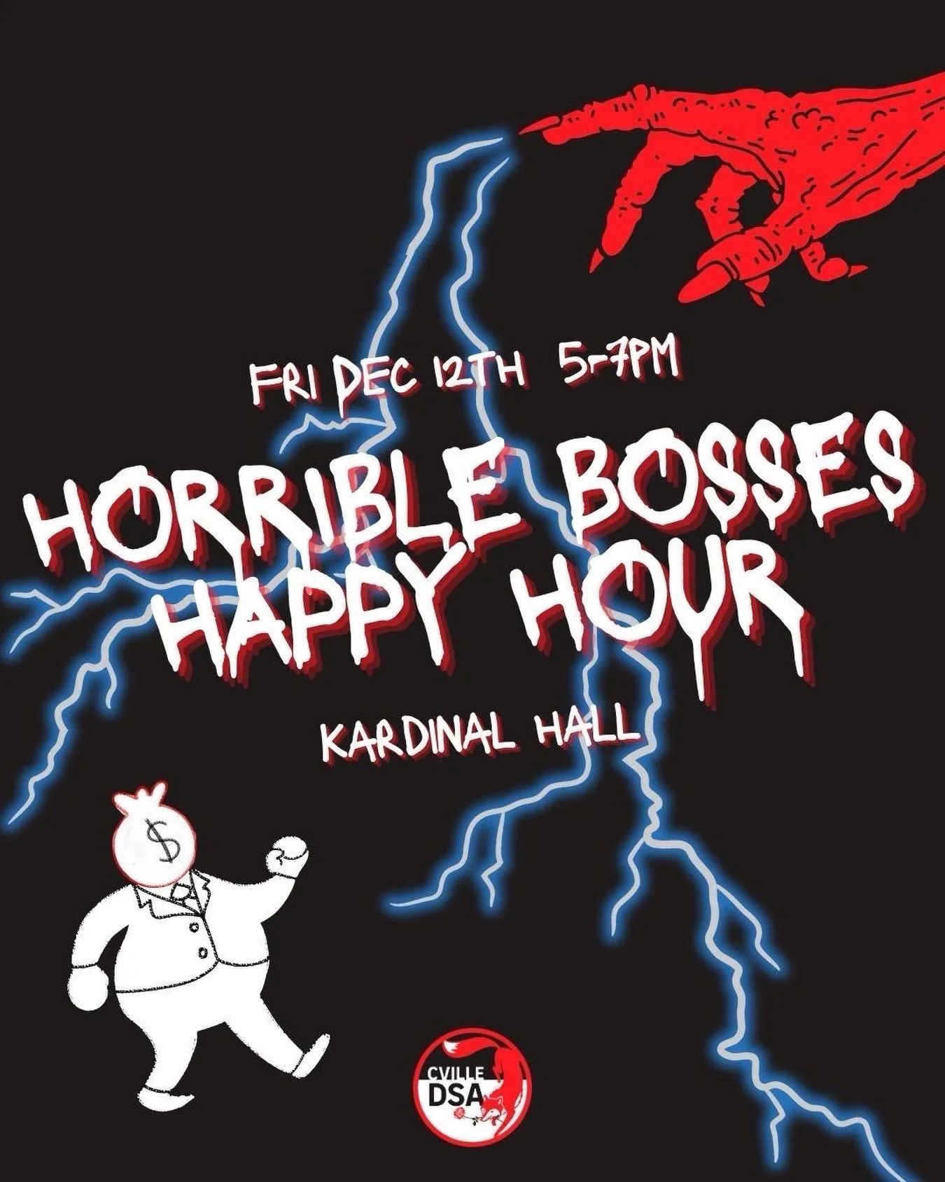 Tired of listening to your CEO bitch about his new home renovations in the Zoom check-in?  Get laid off by someone who&rsquo;s definitely bullied you for taking time off? 

Come join your local socialists to shit talk your terrible bosses. All are we