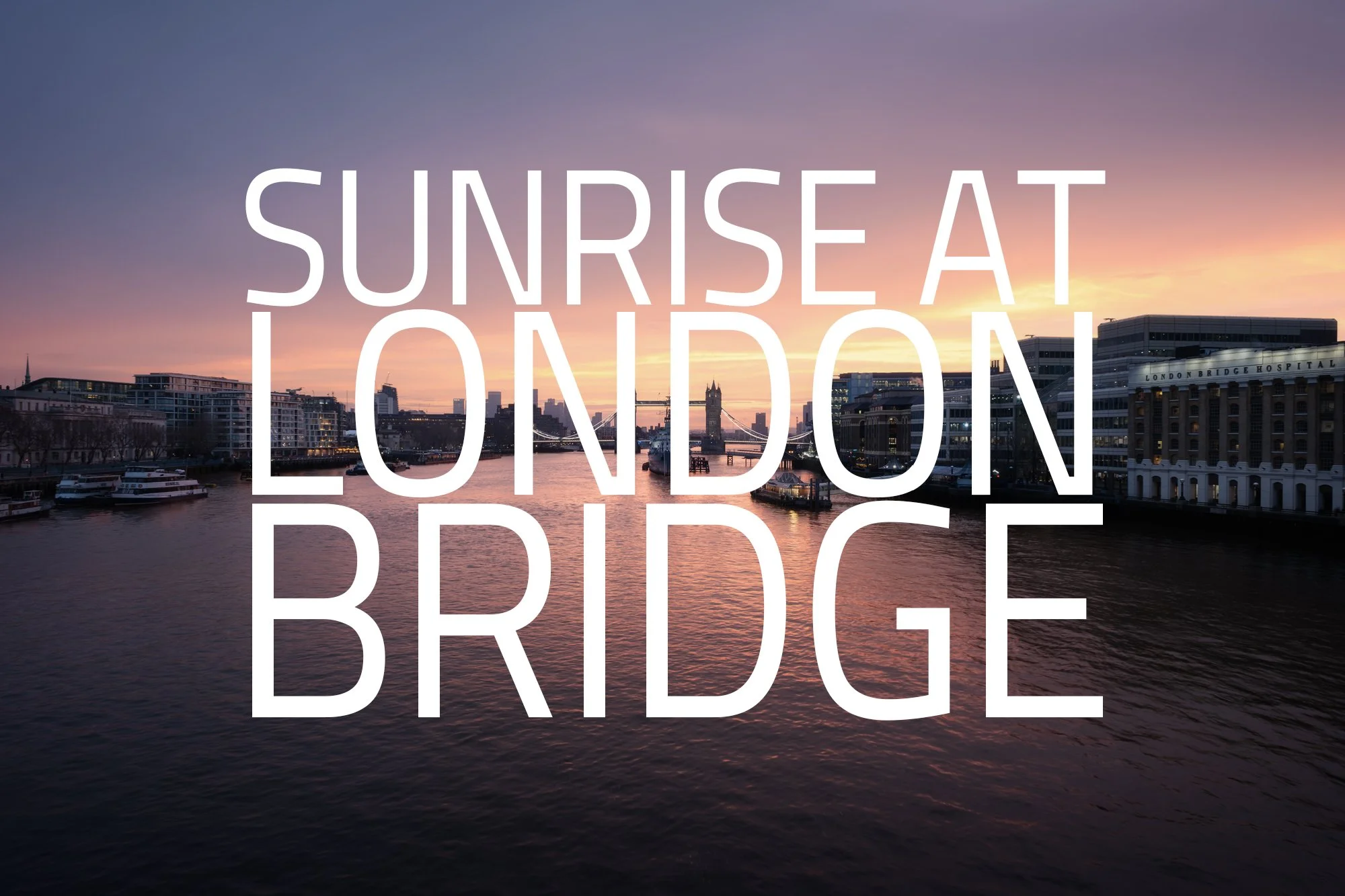 A Winter Sunrise at London Bridge