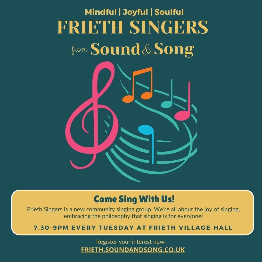 Frieth Singers is a new community singing group, forming for the first time in January 2024. Run by Zoe Hatch from Sound and Song CIC - in partnership with Nikki Yate from Frieth Village Society.

The group will be all about the joy of singing, embra