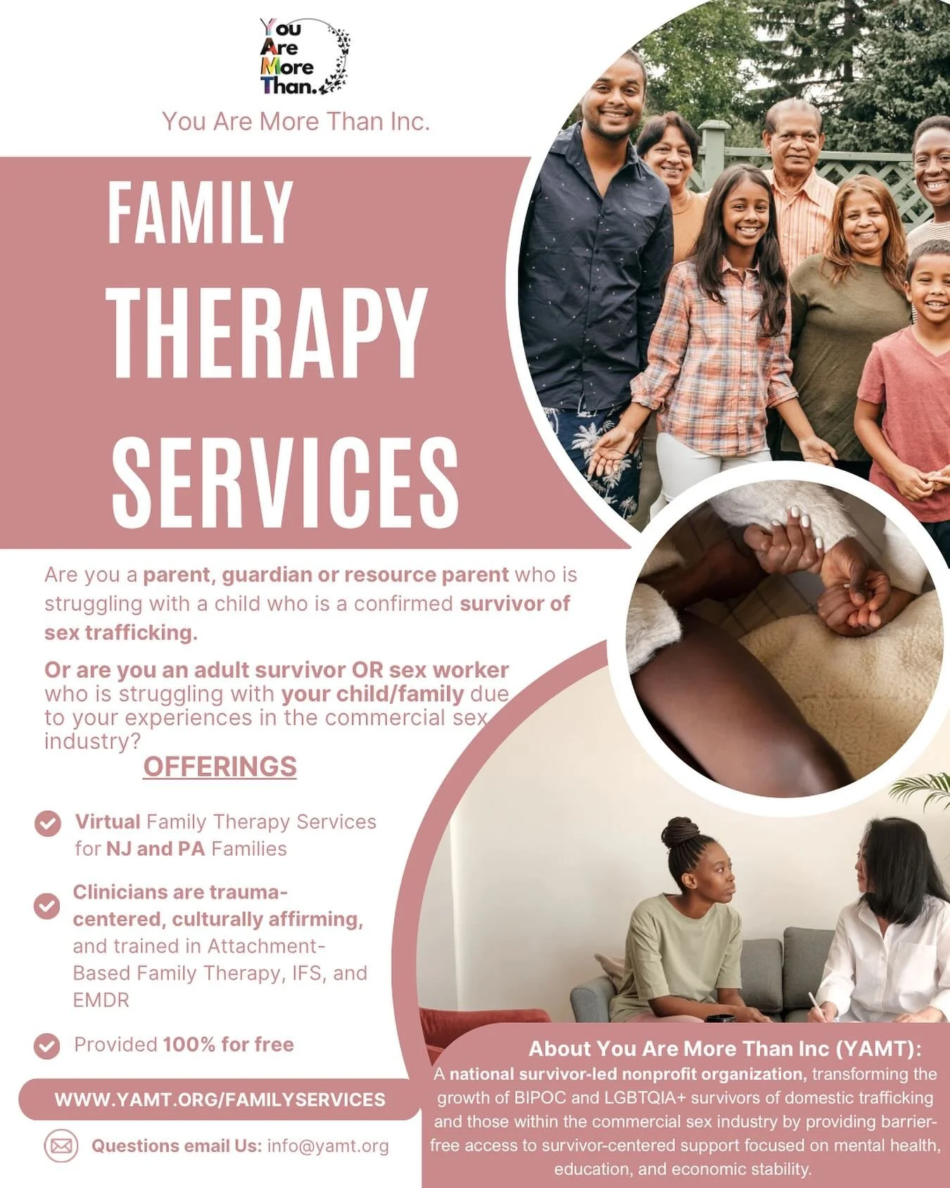 ✨You Are More Than Inc. ✨
:
YAMT is so excited to announce our newest offerings: Family Counseling for survivors and 🌶️ workers in our community. 

Examples of families we support - 

🖤 Are you a parent, guardian or resource parent (foster care) wi