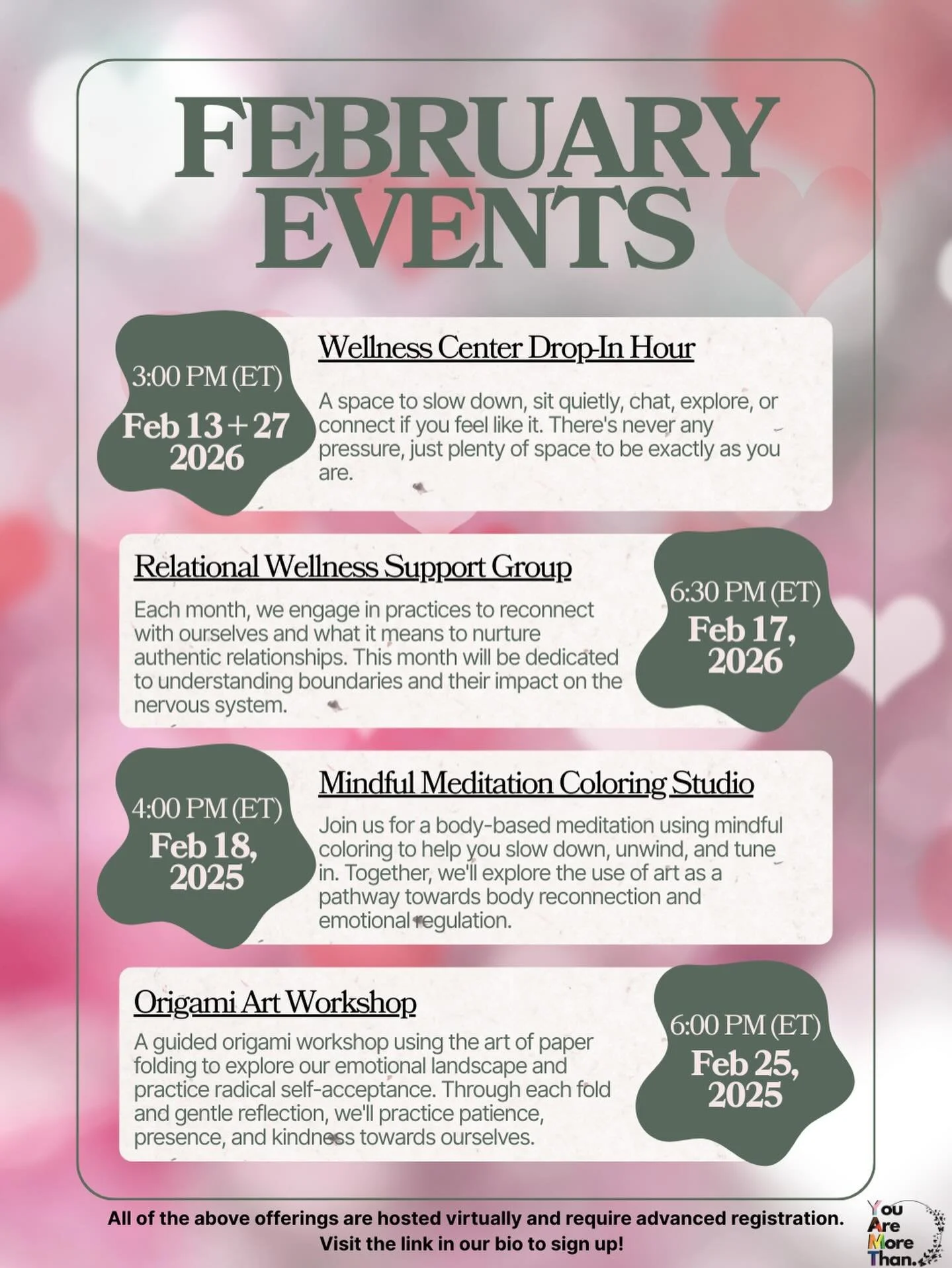 ✨You Are More Than Inc. February Offerings✨

🌷Join our Wellness Department and fellow members for one of our exciting February offerings! Learn more about what we have planned below and sign up to participate utilizing the link in our bio! 🌷

🌷Wel