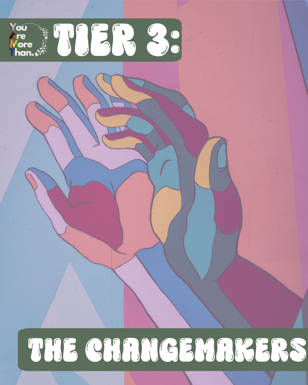 A colorful illustration of two hands in a handshake, with one hand represented in bright, rainbow-like colors and the other in darker, muted tones. The background features pastel geometric shapes. The text at the top says 'You Are More Than,' and at the bottom, 'The Changemakers.'