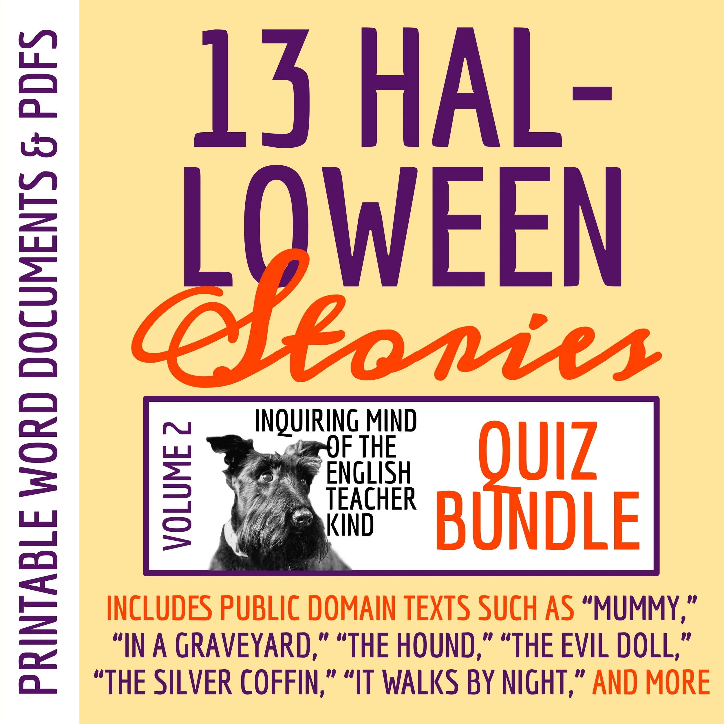 13 Halloween Horror Short Stories, Quizzes, and Answer Keys for High School ELA from Inquiring Mind of the English Teacher Kind (Vol. 2)
