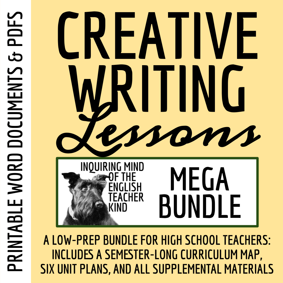 High School Creative Writing Complete Semester Curriculum and Supplemental Materials Bundle by Inquiring Mind of the English Teacher Kind