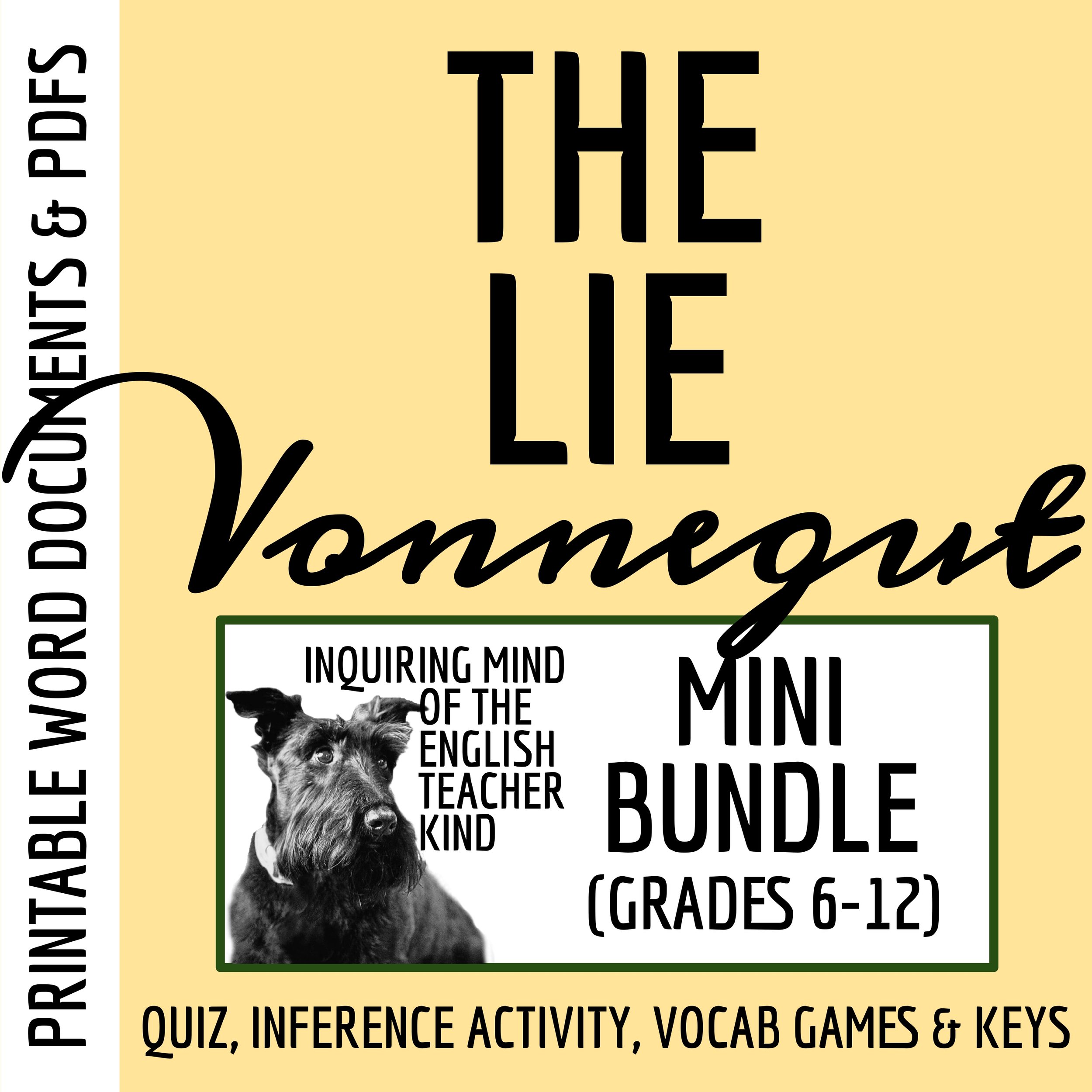 "The Lie" by Kurt Vonnegut Quiz, Close Reading Analysis Worksheet, Vocabulary Activities, and Answer Keys for High School from Inquiring Mind of the English Teacher Kind