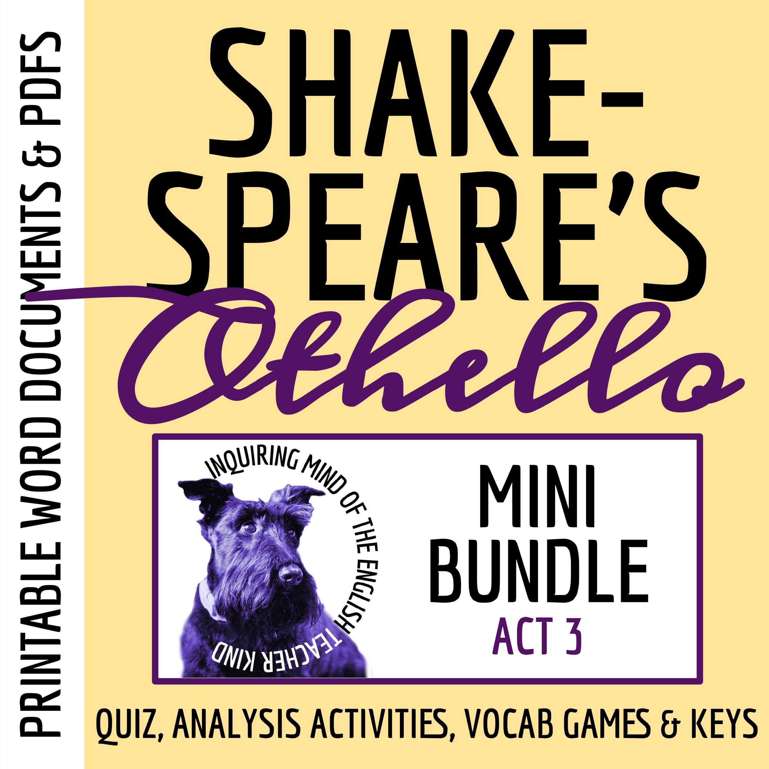Othello Act 3 Quiz, Close Reading Analysis Worksheets, Vocabulary Activities, and Answer Keys