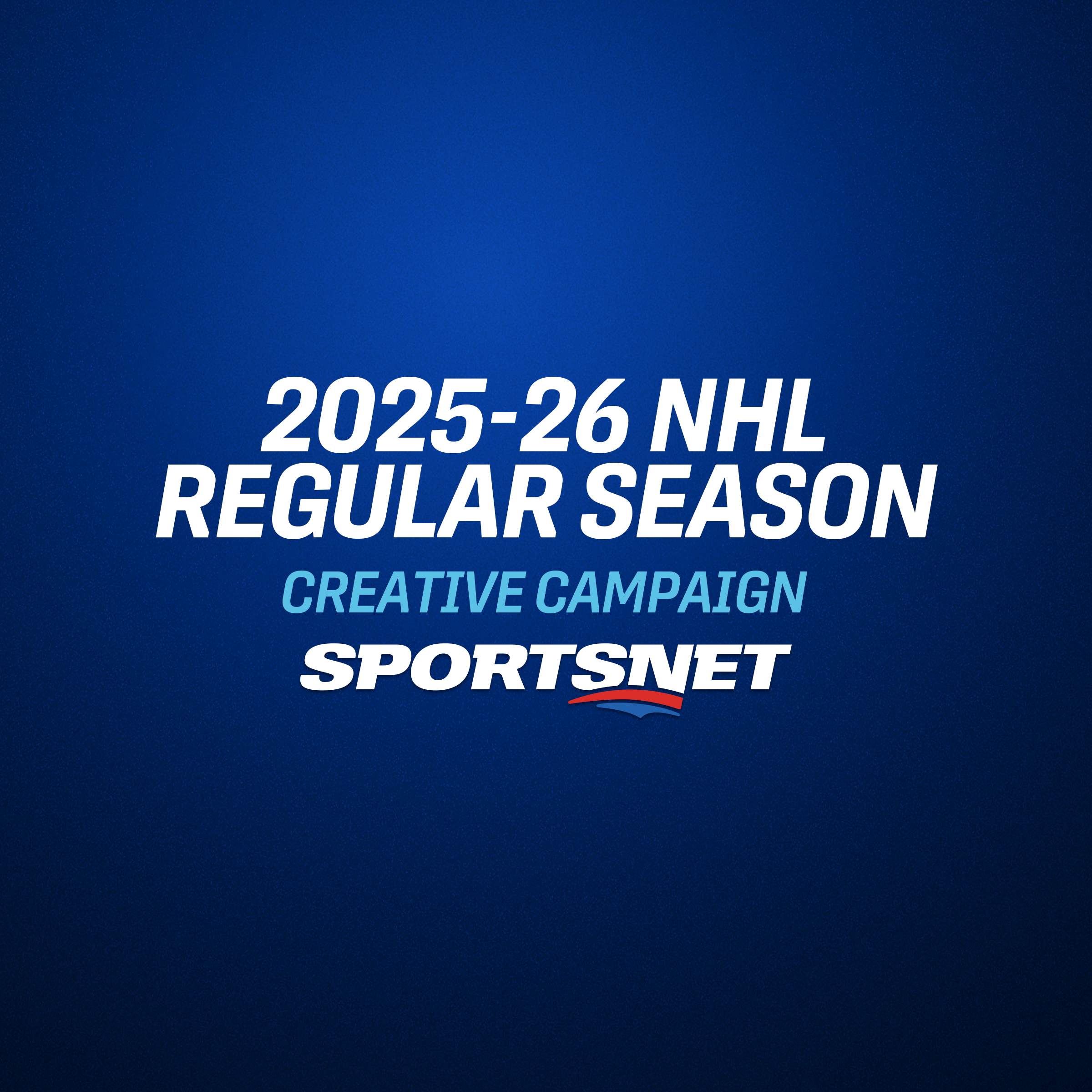 Sportsnet's 2025-26 NHL Campaign