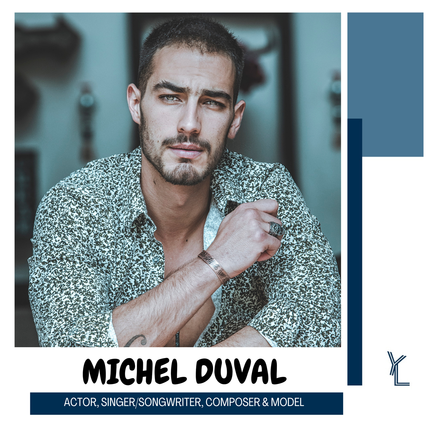 MICHEL DUVAL-ACTOR, SINGER/SONGWRITER, COMPOSER & MODEL episode artwork