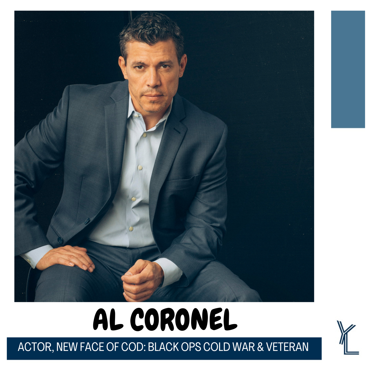 AL CORONEL -ACTOR &amp; FACE OF COD: BLACK OPS COLD WAR