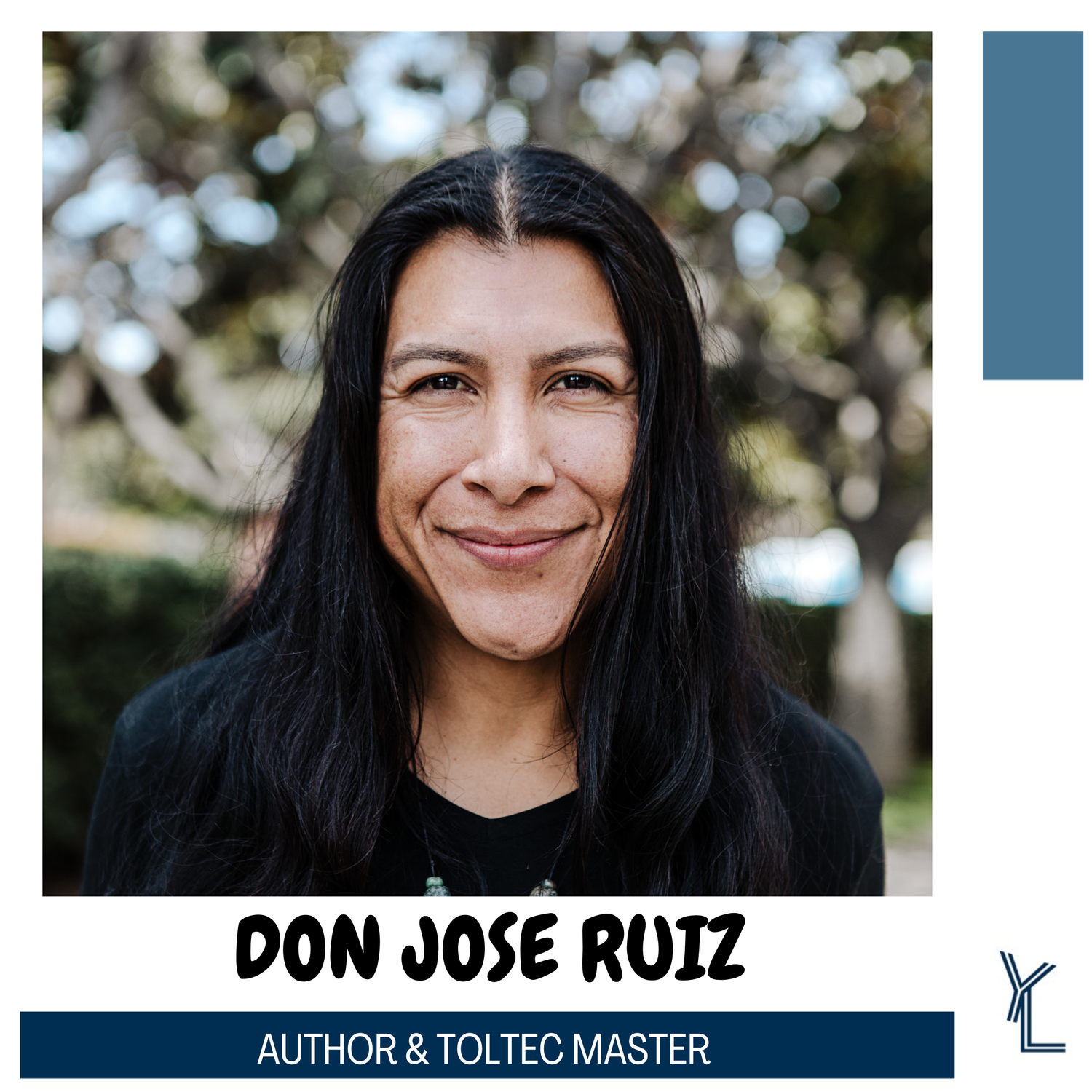 DON JOSE RUIZ- AUTHOR & TOLTEC MASTER episode artwork