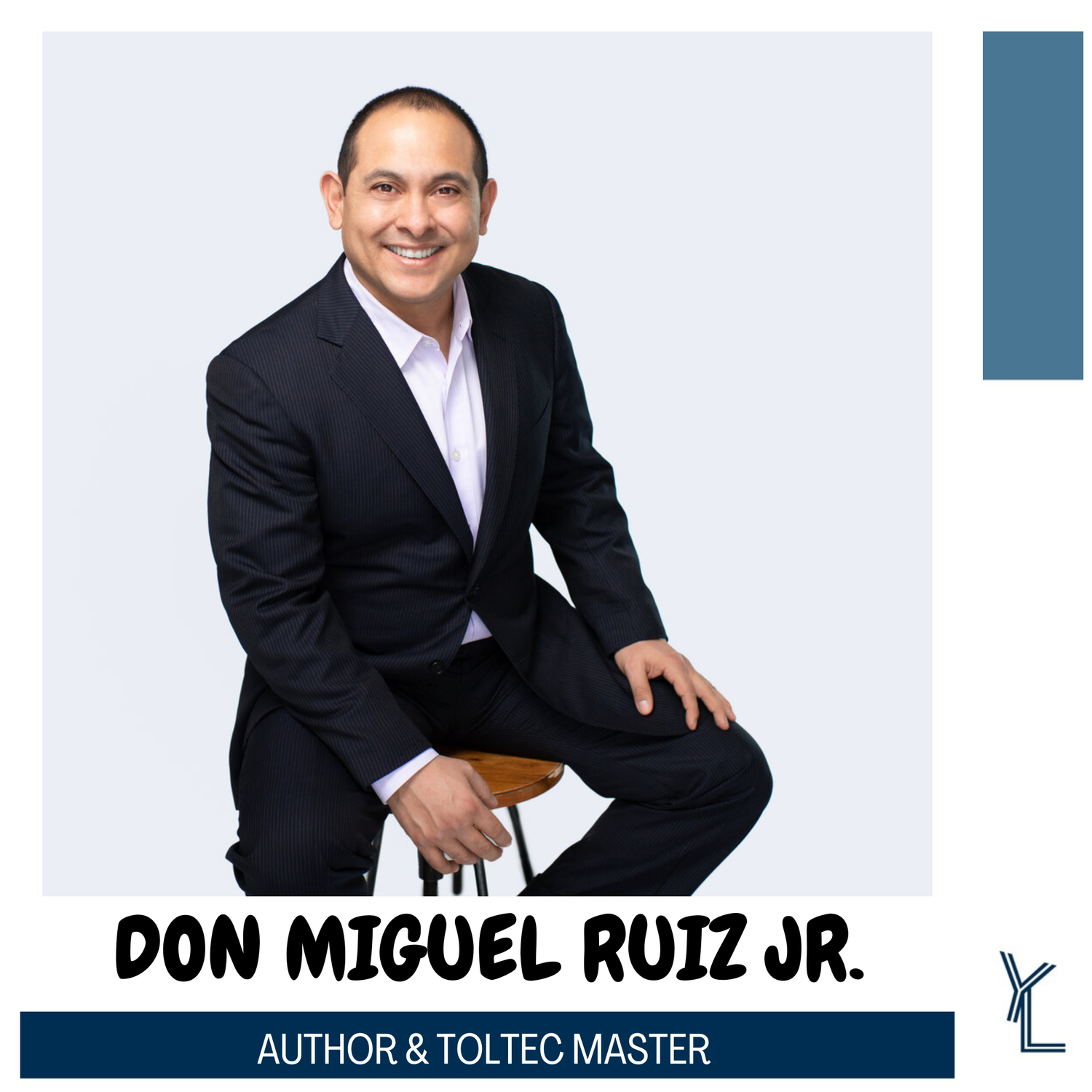 DON MIGUEL RUIZ JR.- TOLTEC MASTER & AUTHOR episode artwork