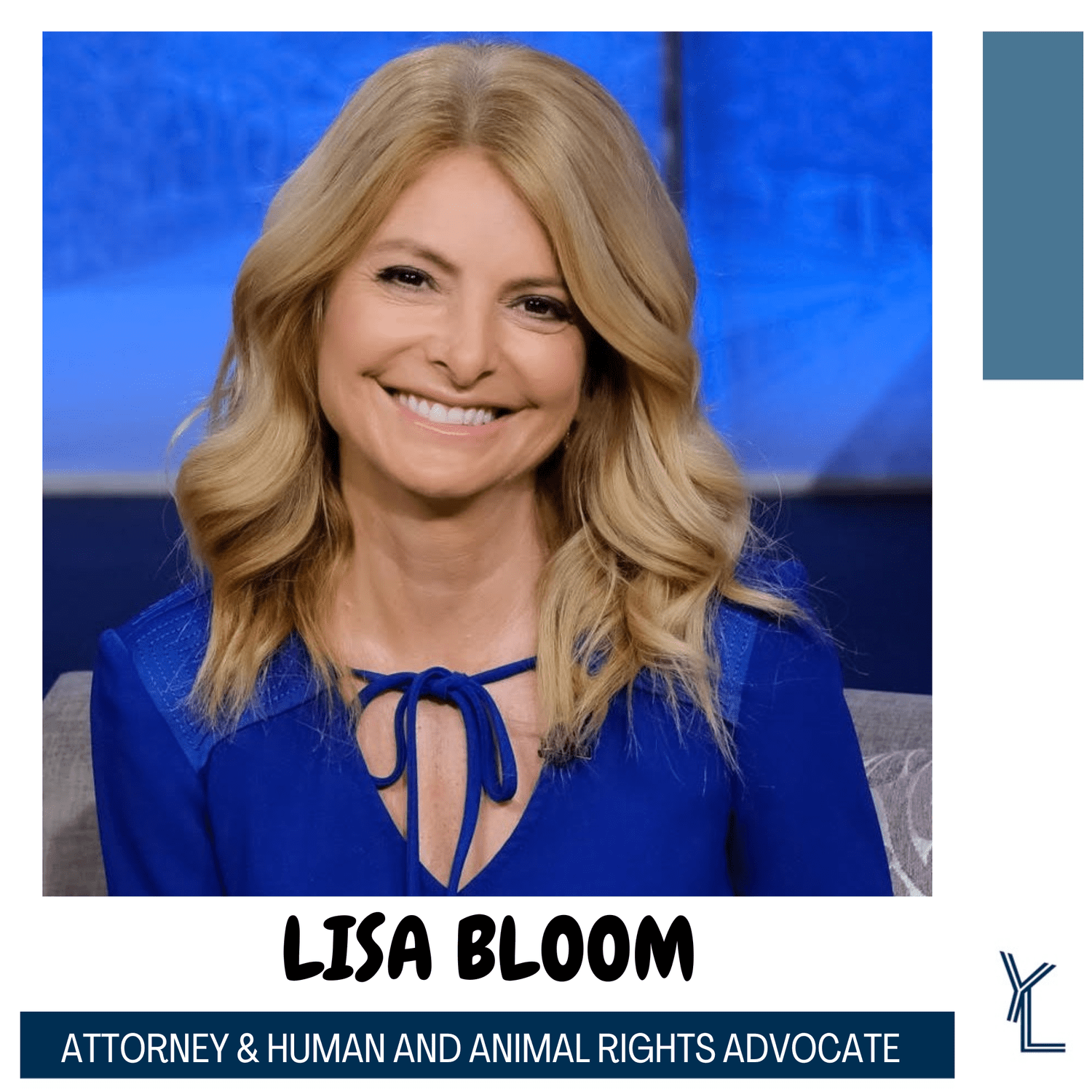 LISA BLOOM- ATTORNEY & HUMAN AND ANIMAL ADVOCATE episode artwork