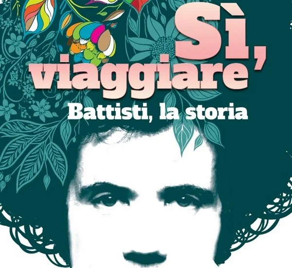 SI VIAGGIARE - BATTISTI, LA STORIA