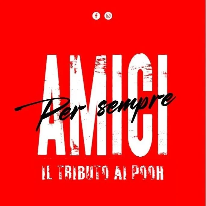 Amici per sempre. Il tributo ai Pooh