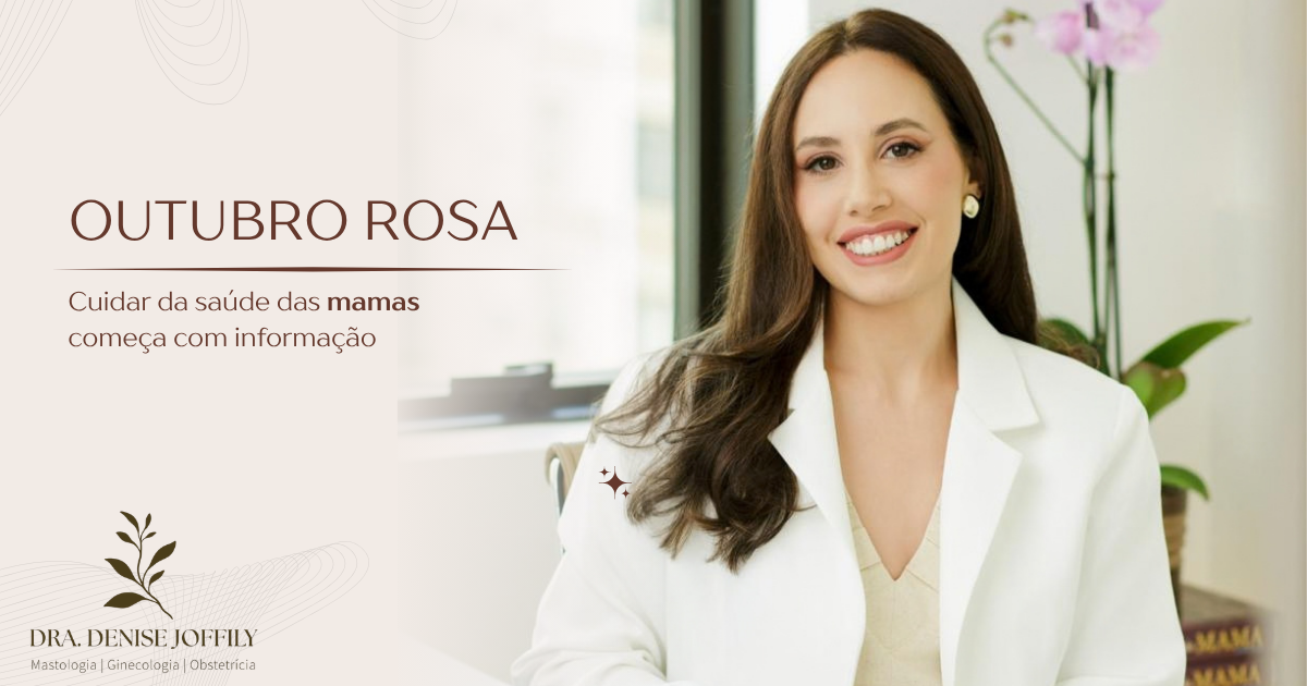 Outubro Rosa: cuidar das mamas começa com informação