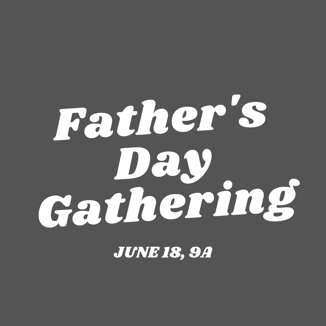 Father's Day Gathering