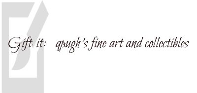 Gift-it: qpugh&#39;s fine art &amp; collectibles