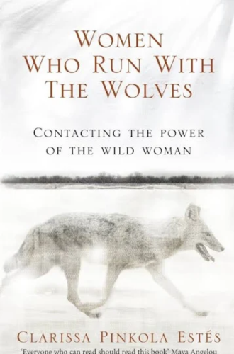 Women Who Run With The Wolves