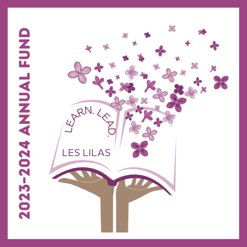 2023-2024 annual fund logo with hands holding an open book with flowers flying out of the book, and Learn. Lead. Les Lilas written on the left page of the book.