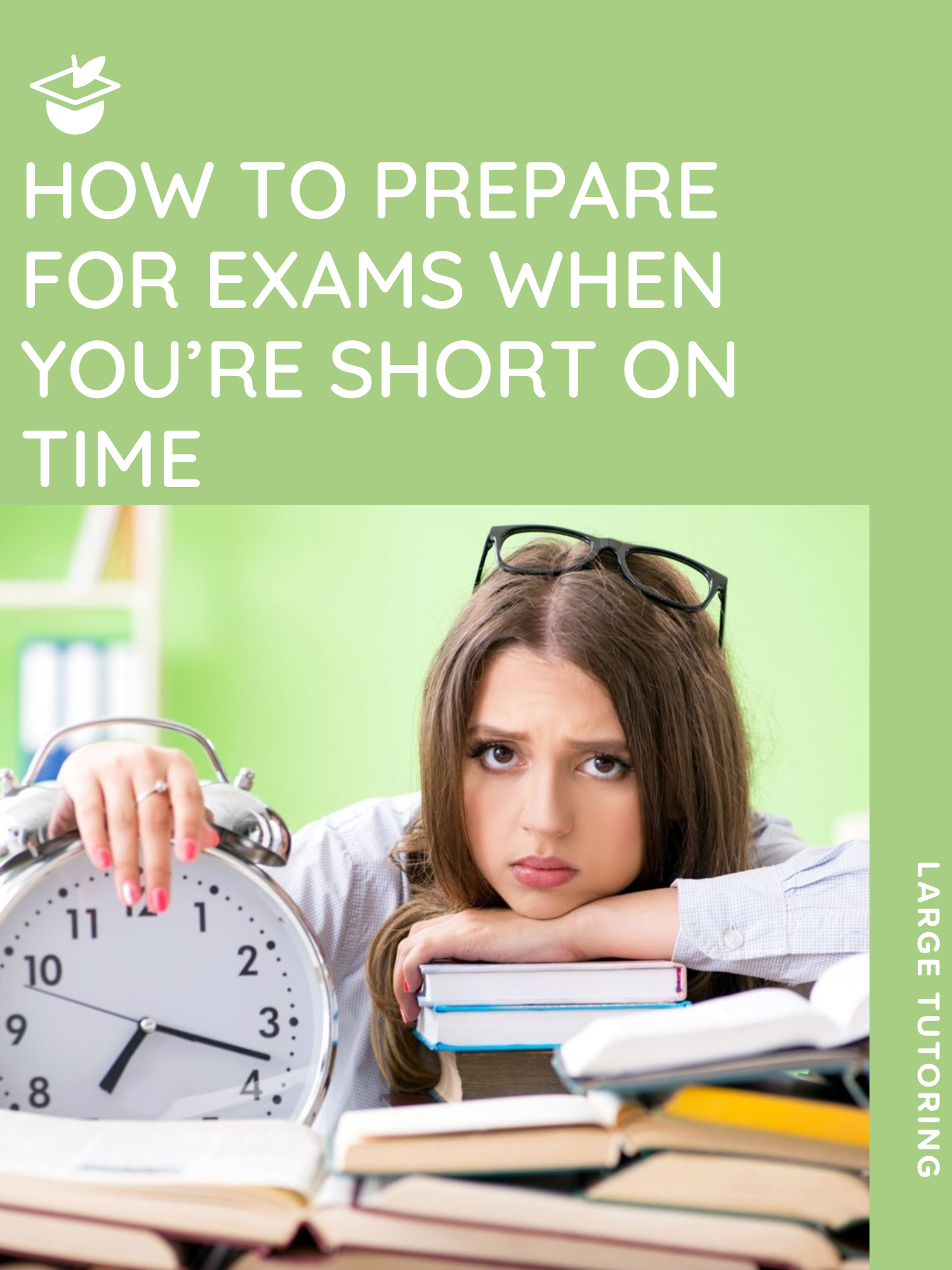 How to Prepare for Exams When You’re Short on Time