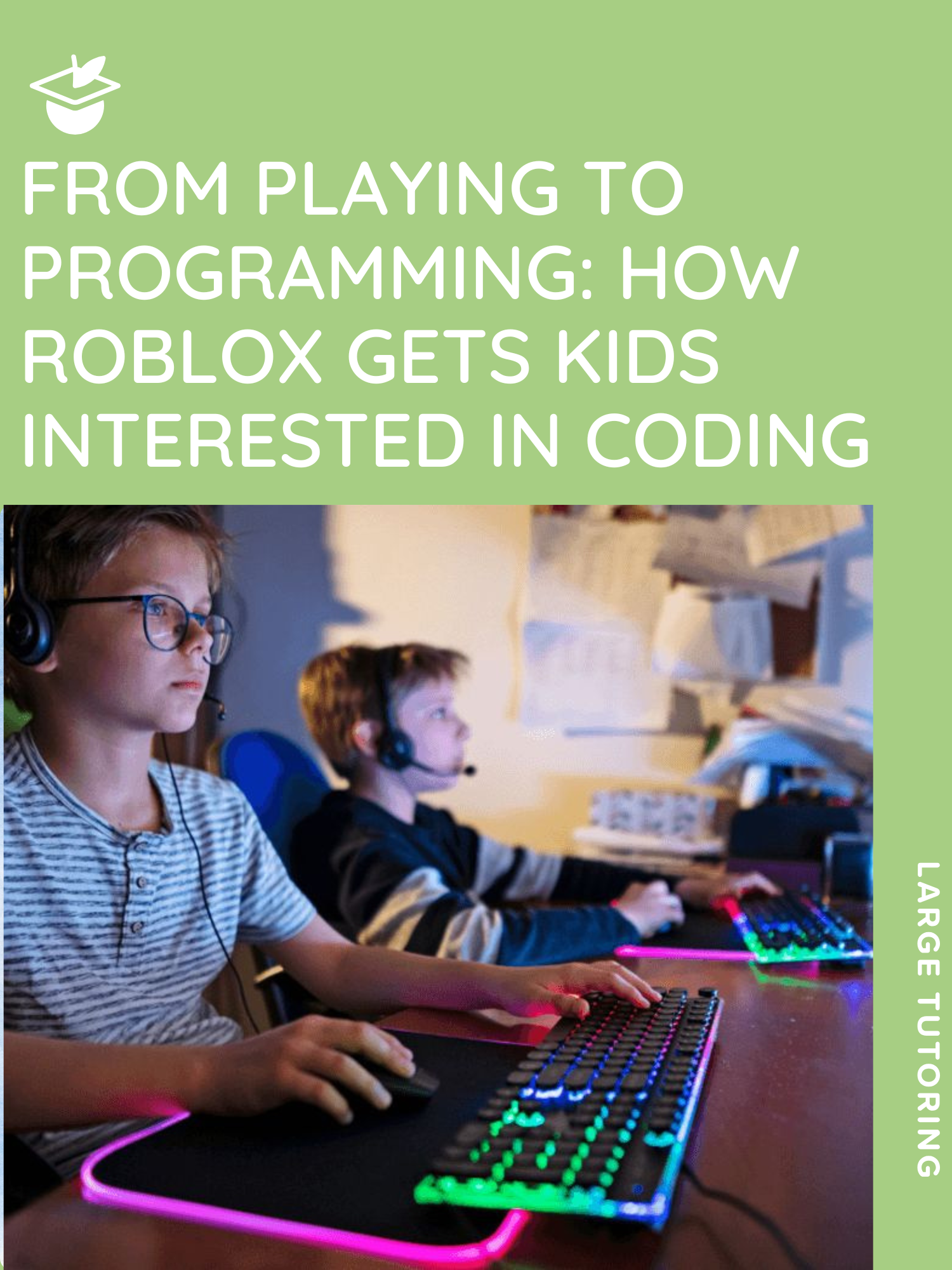From Playing to Programming: How Roblox Gets Kids Interested in Coding 🎮💻