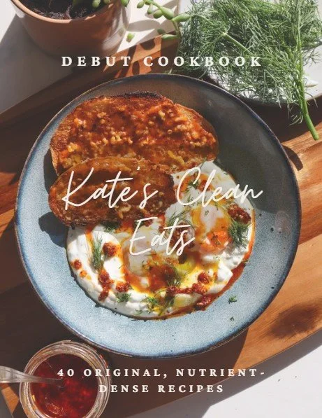 Kate's Clean Eats Cookbook