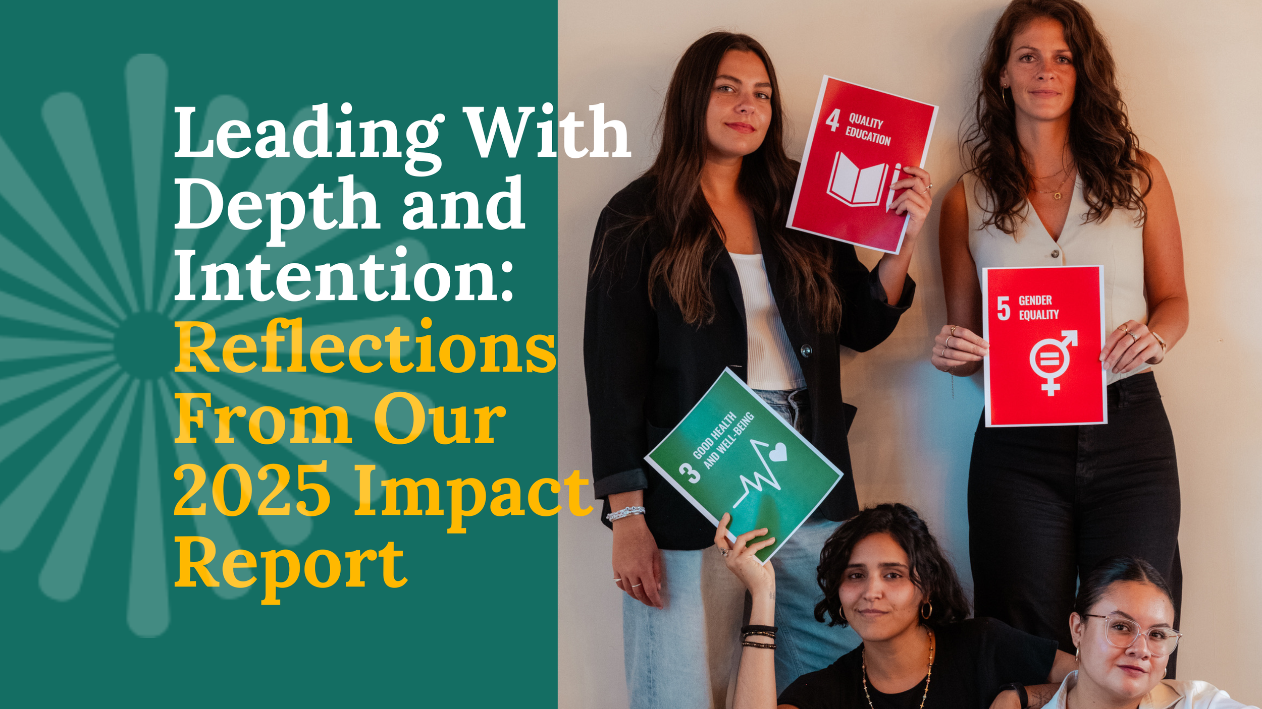 Leading With Depth and Intention: Reflections From Our 2025 Impact Report