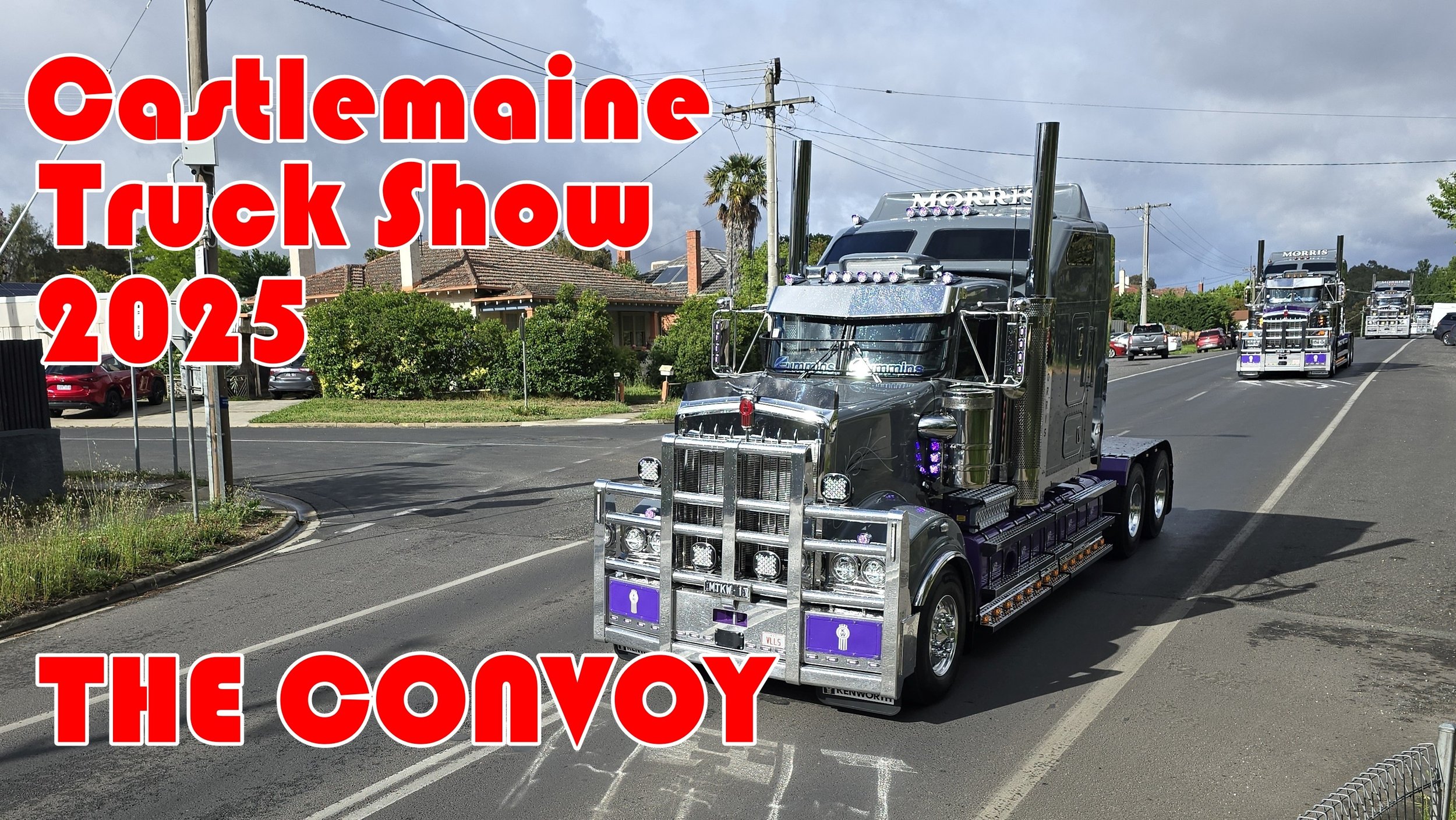 Castlemaine Truck Show 2025. THE CONVOY