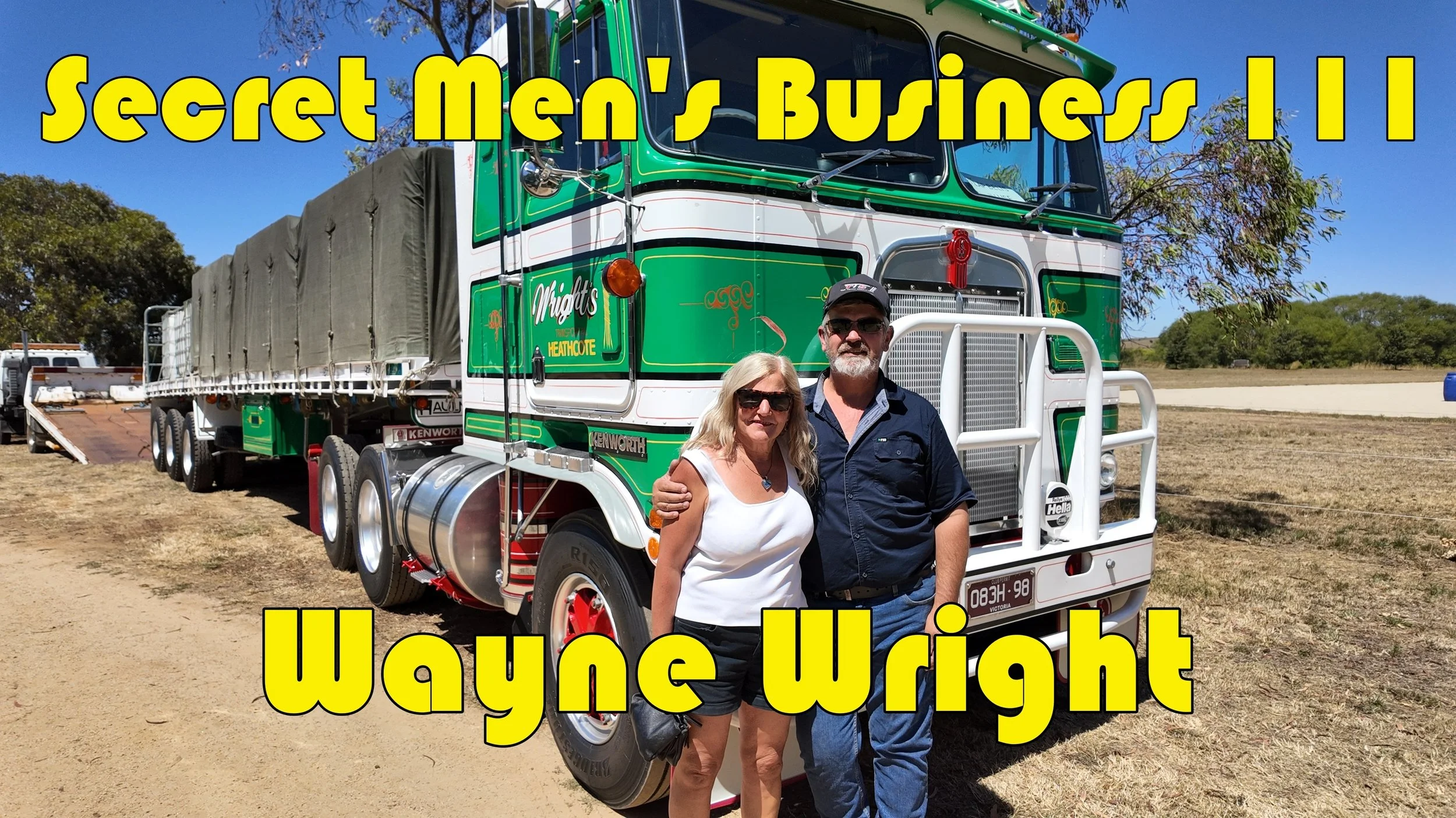Secret Men’s Business 111: Wayne Wright