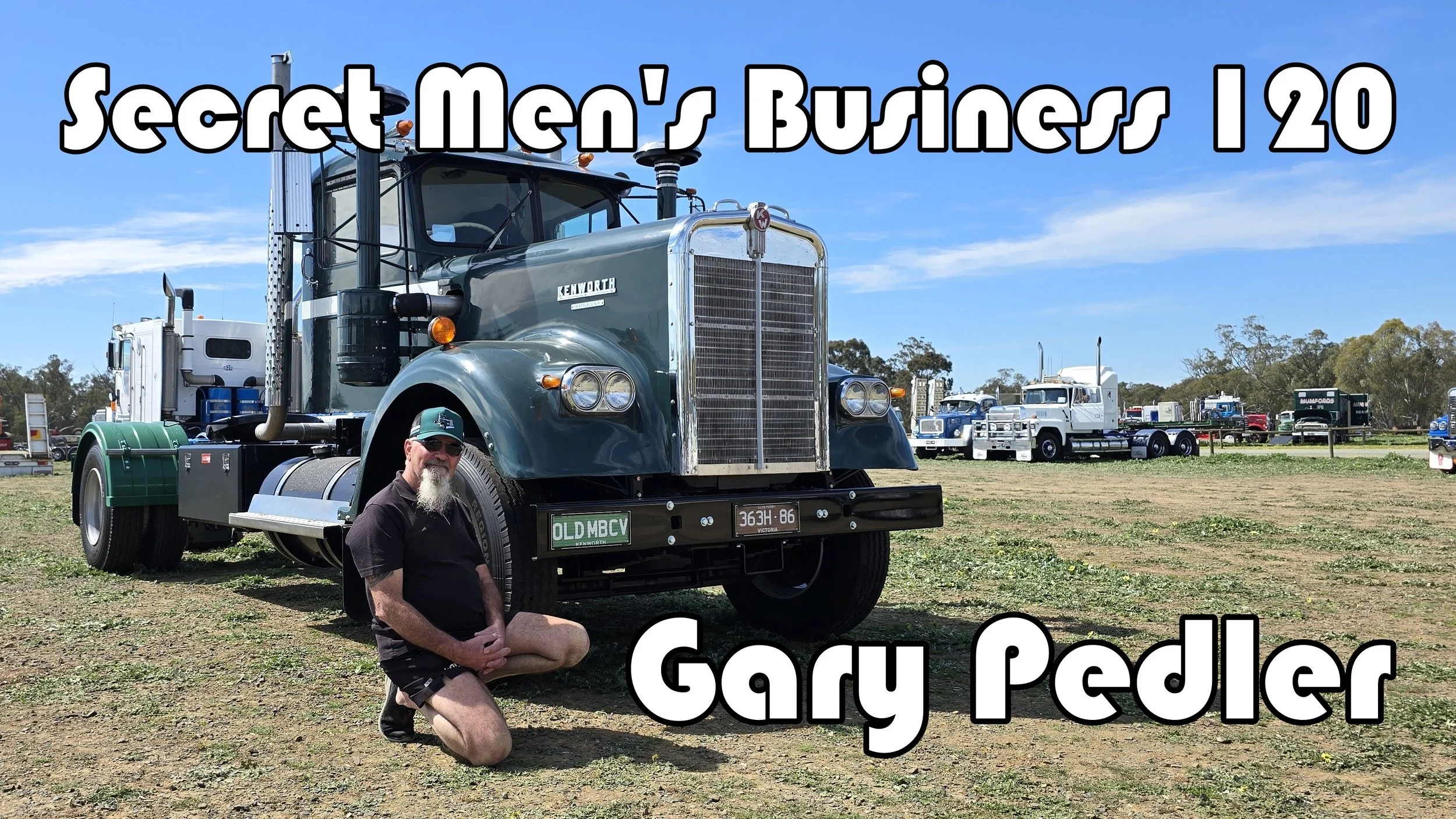 Secret Men’s Business 120: Gary Pedler