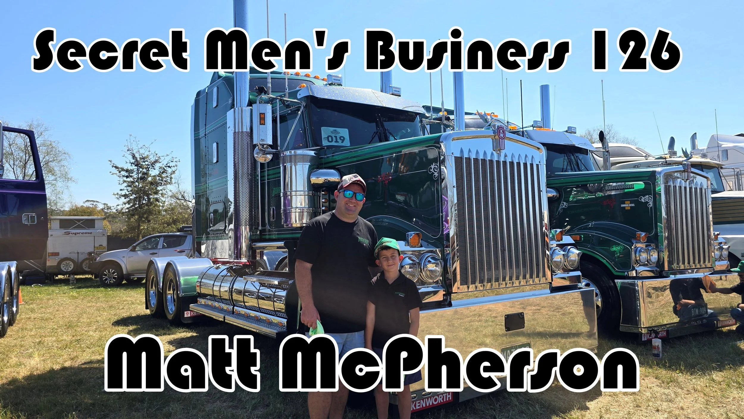 Secret Men’s Business 126: Matt McPherson.