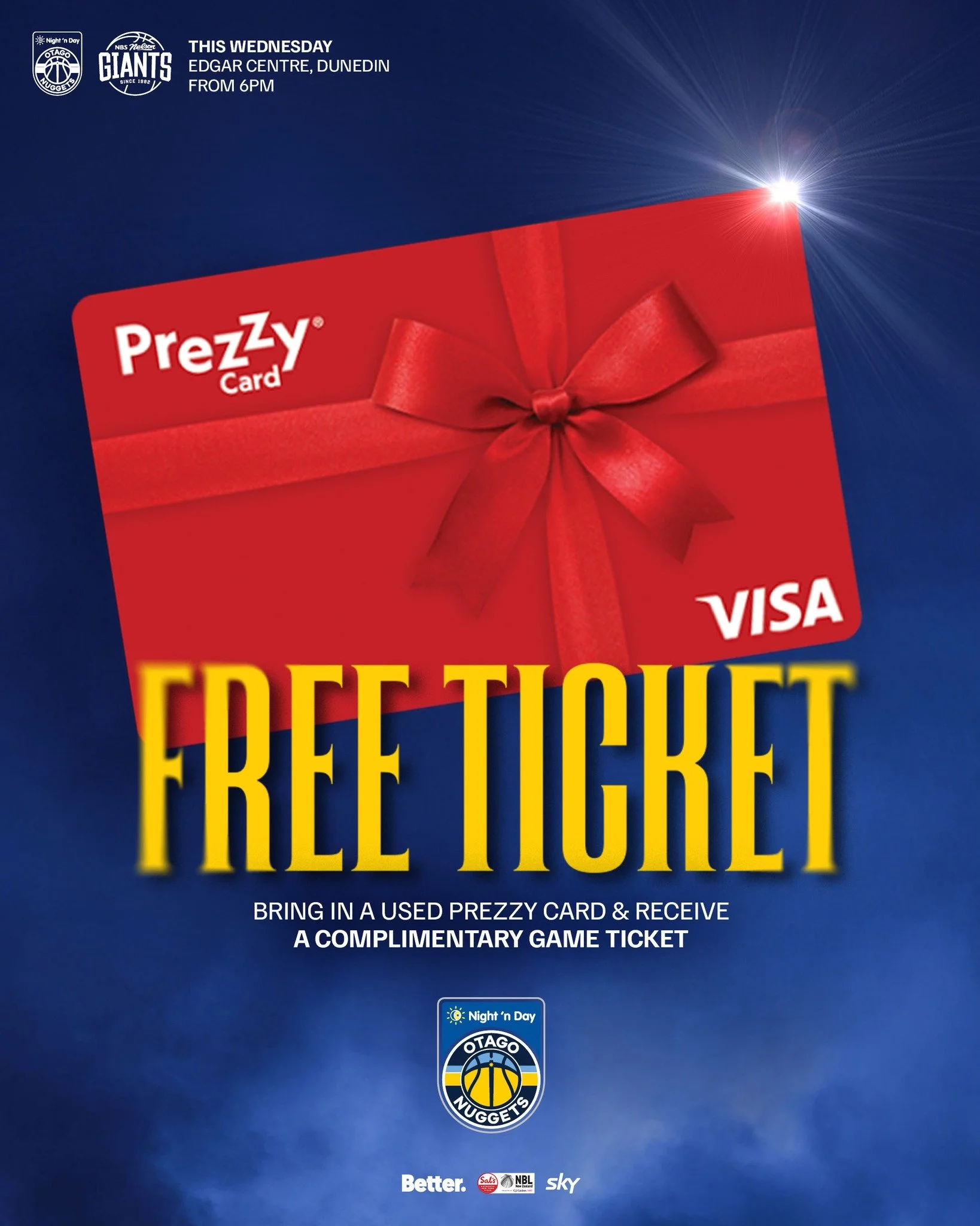 Got a used Prezzy Card lying around? Turn it into game night 🙌
 
Bring it along this Wednesday and score a FREE ticket to see the Night &lsquo;n Day Otago Nuggets in action at the Edgar Centre from 6PM.
 
Simple, easy, and a great excuse to get amon