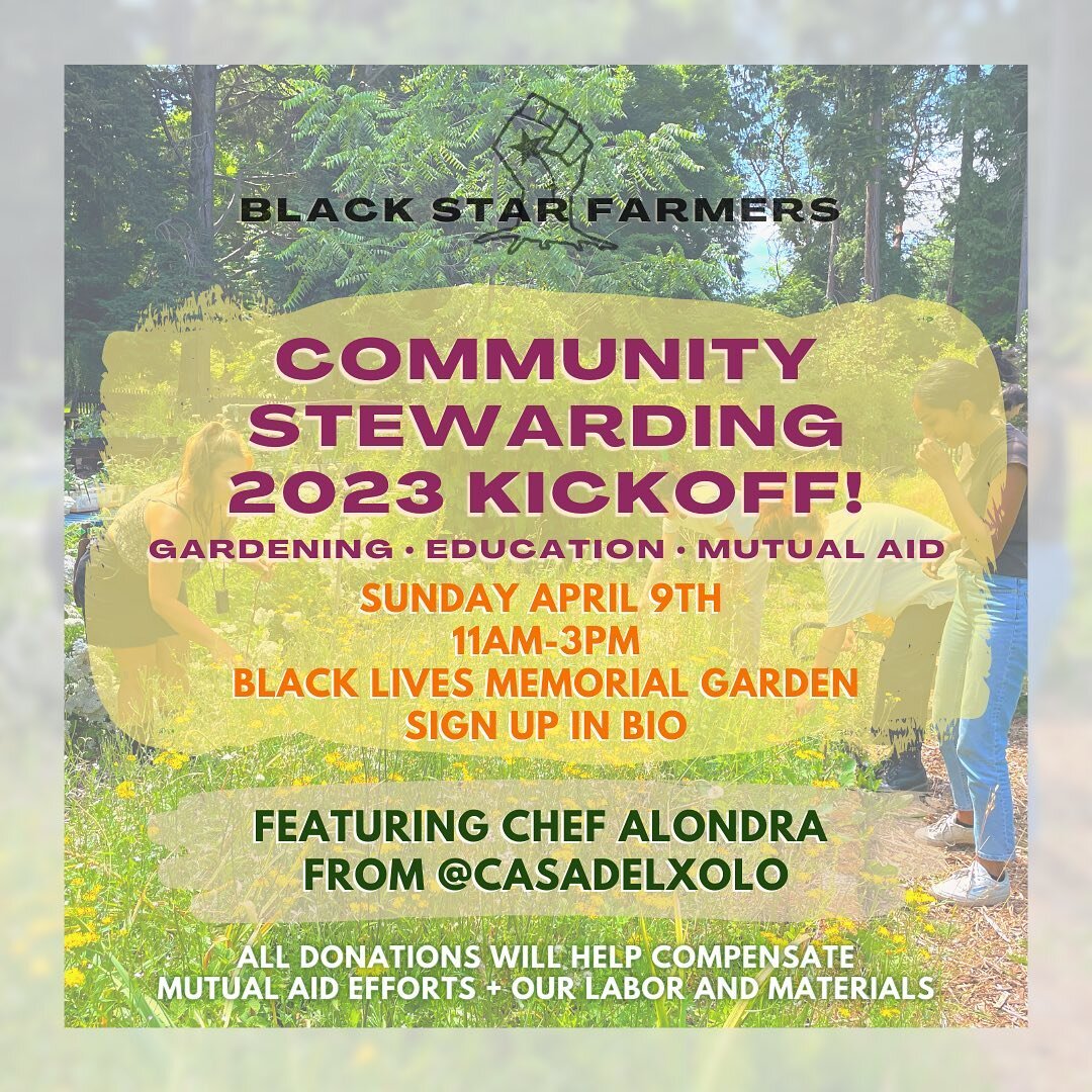 This Sunday 4/9 is our first Community Stewarding event of 2023! 🌱 

We will be at the Black Lives Memorial Garden from 11AM-3PM alongside Chef Alondra @howdy.alo from @casadelxolo leading our mutual aid food distribution efforts this month. 

We wi