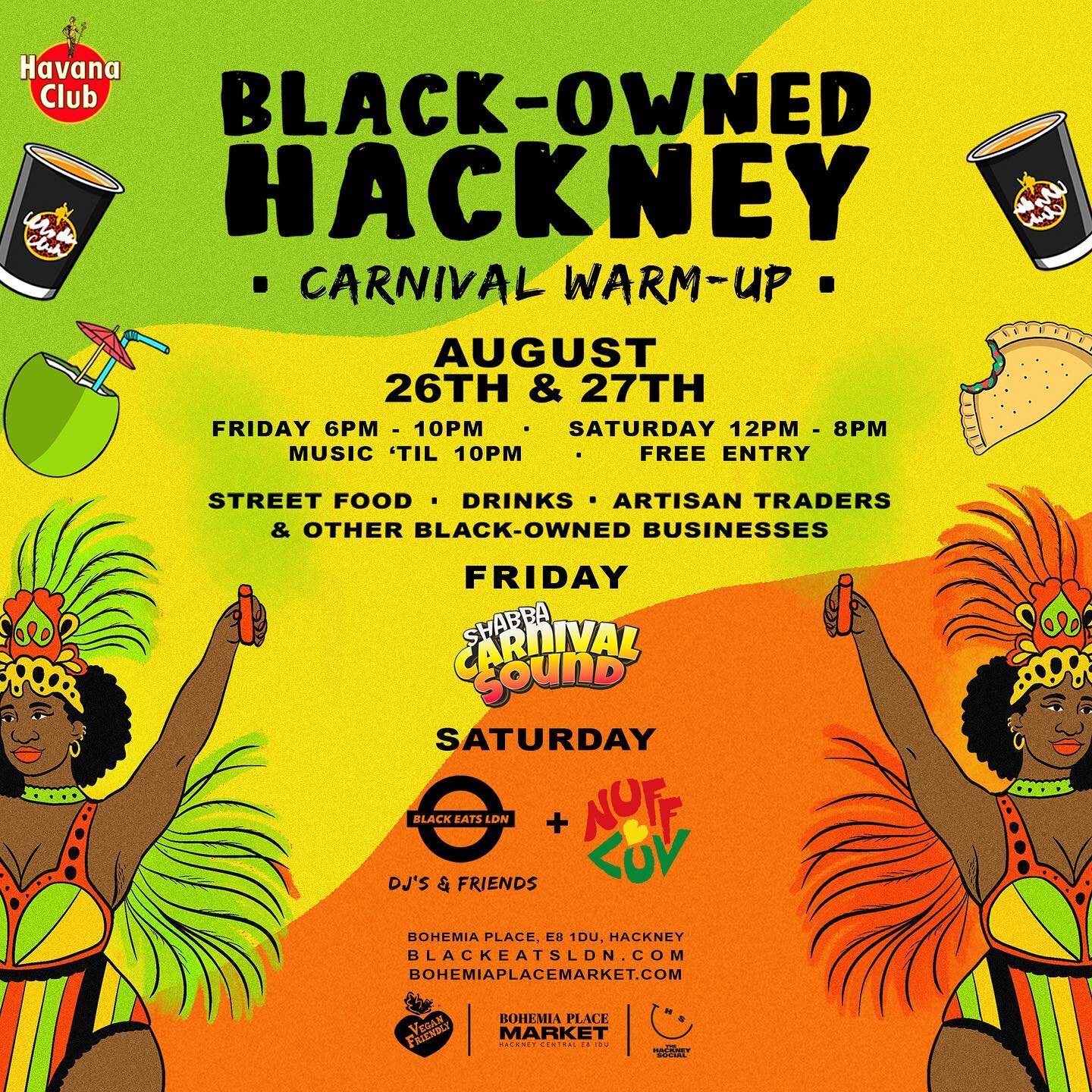 This Friday &amp; Saturday is about to be a movie🎥✨📣

Come and find us here 📣 stall and products ready!

CARNIVAL WARM-UP 2022❤️💛💚

📆 AUGUST 26TH &amp; 27TH
⌚ FRI 6-10 PM &amp; SAT 12-8 PM
📍 Bohemia Place, Hackney Central, E8 1DU
🔊 DJs til 10