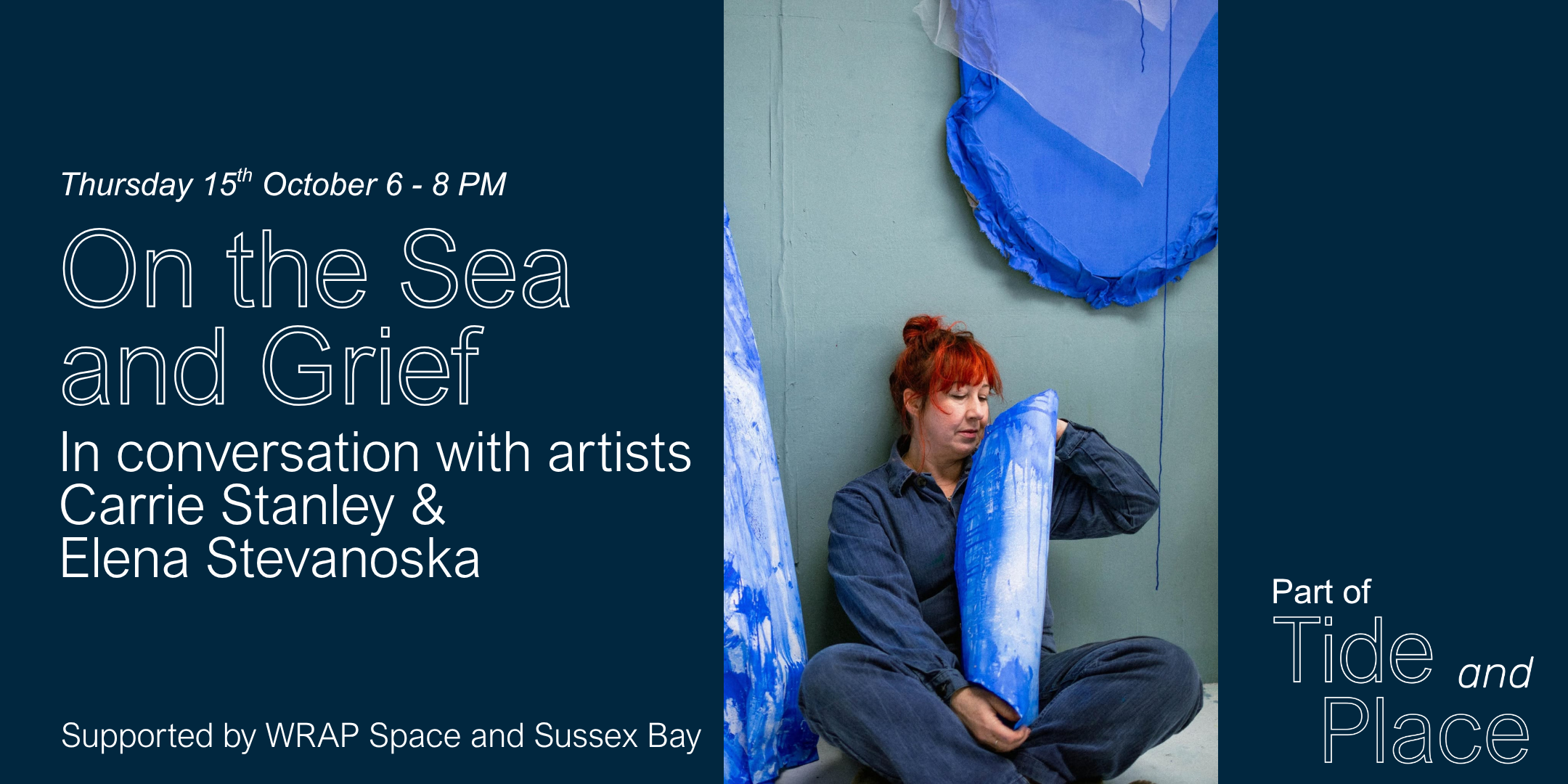 On the Sea and Grief: with artists Carrie Stanley and Elena Stevanoska