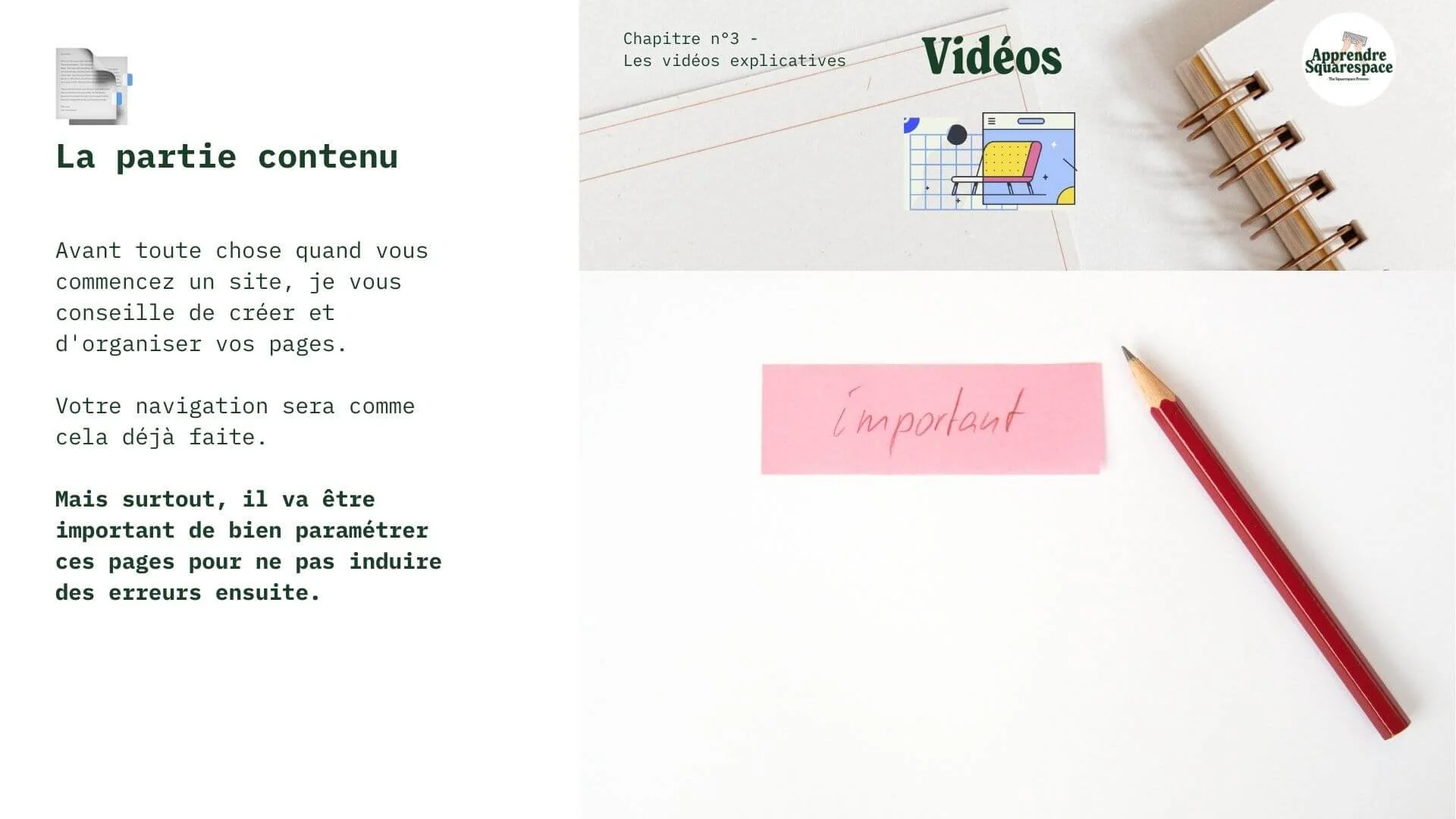 La partie contenu - Organiser ses pages (14 pages + 11min tuto)