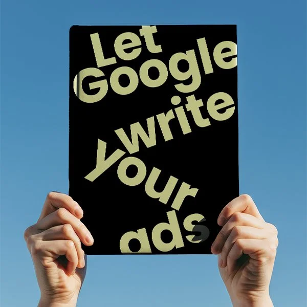Let Google write your ads (without losing control)