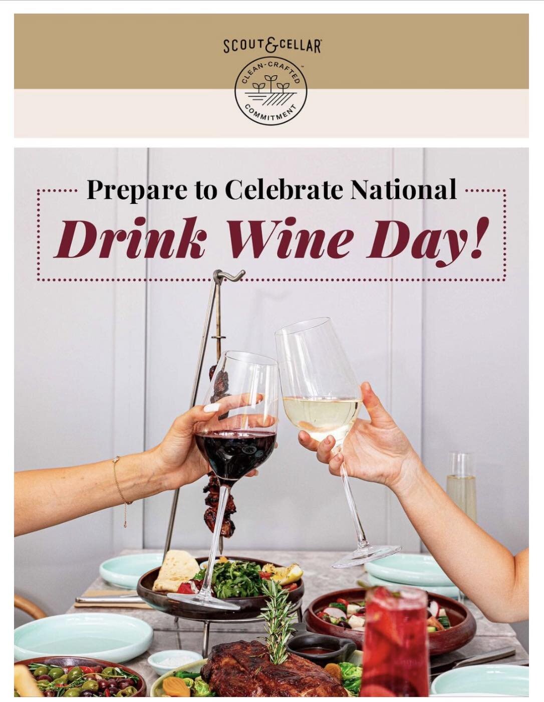 In case you did not know 2/18 is National Drink Wine day. For those inclined to stock up:
SCOUT &amp; CELLAR: Nat'l Drink Wine Day Flash Event! 15% off 6+ bottles. Use code DRINKWINEDAY
https://scoutandcellar.com/cclinton