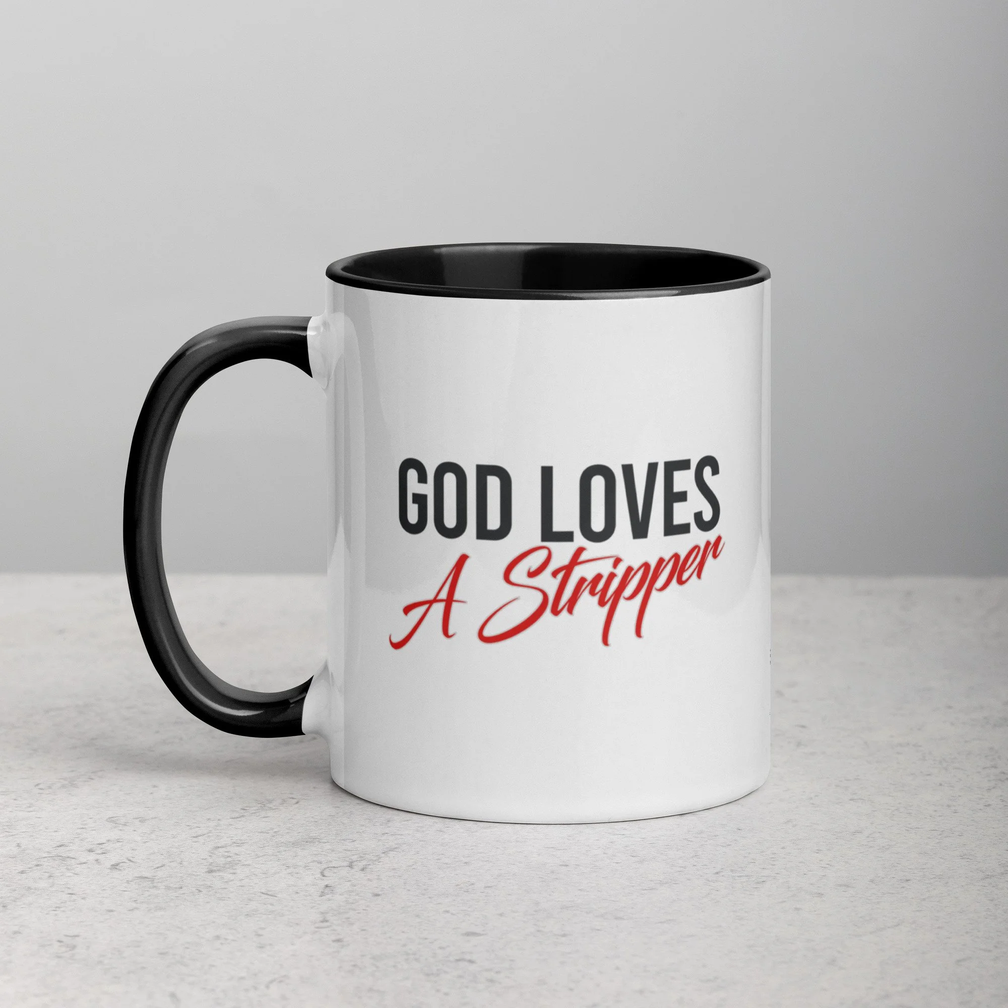 God Loves A Stripper Mug
