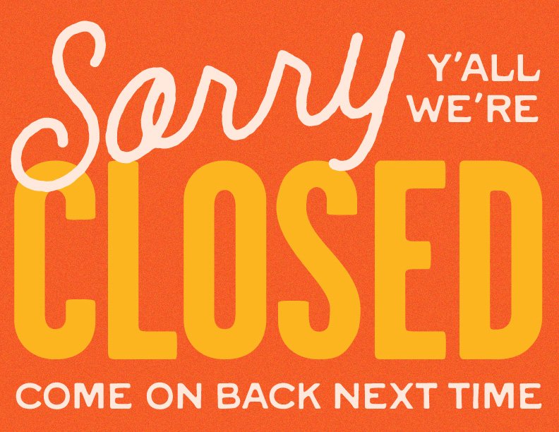 Wayne and Sons Closed Sign