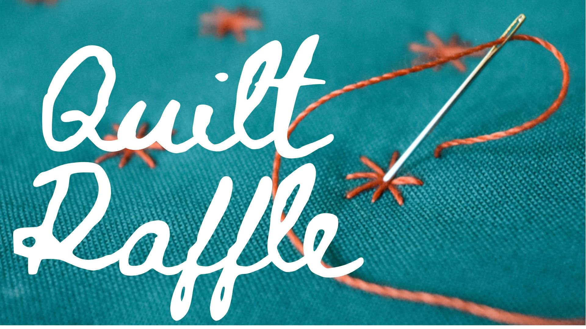 Quilt Raffle