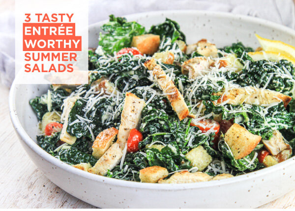 Tips for Making Better Salads, PLUS, 3 Entree-Worthy Salads