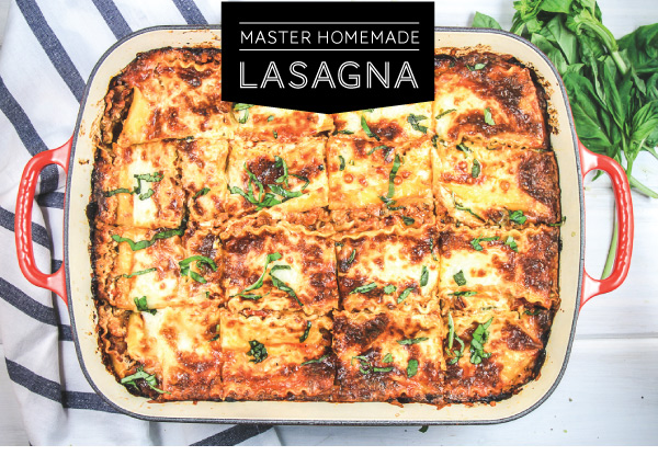 Mastering Homemade Lasagna - Three Ways!