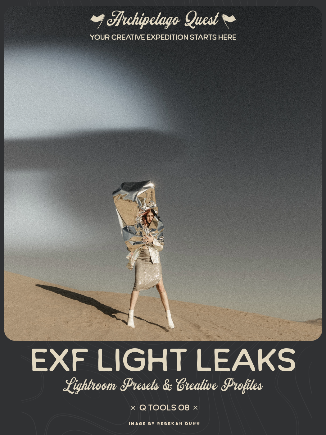 EXF LIGHT LEAKS • QUEST TOOLS 08