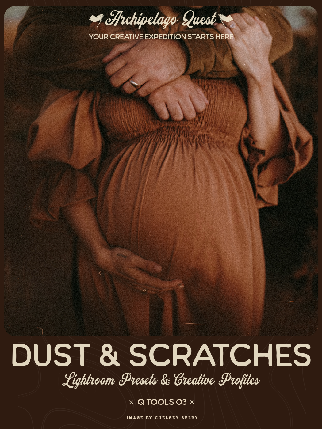 DUST & SCRATCHES • QUEST TOOLS 03